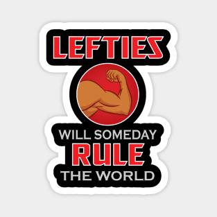 Lefties Rule! Magnet