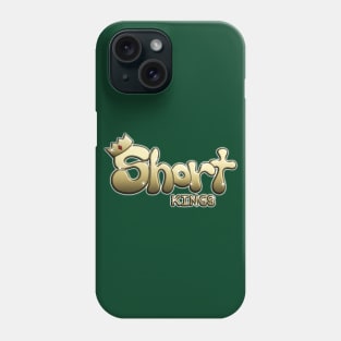 Short Kings Phone Case