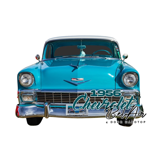 Restored 1956 Chevrolet Bel Air 4 door Hardtop by Gestalt Imagery