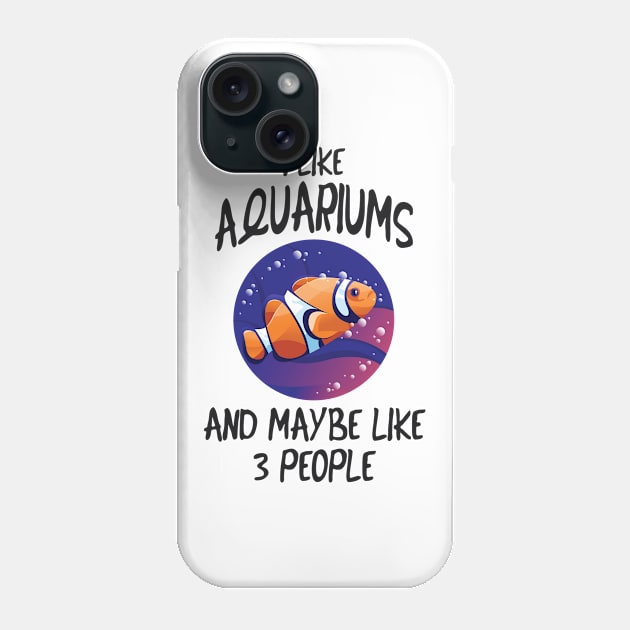 Aquaristic Fish Aquarist Gift Phone Case by Foxxy Merch