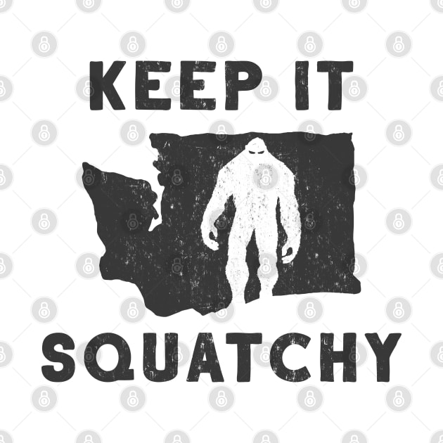 Keep It Squatchy by happysquatch