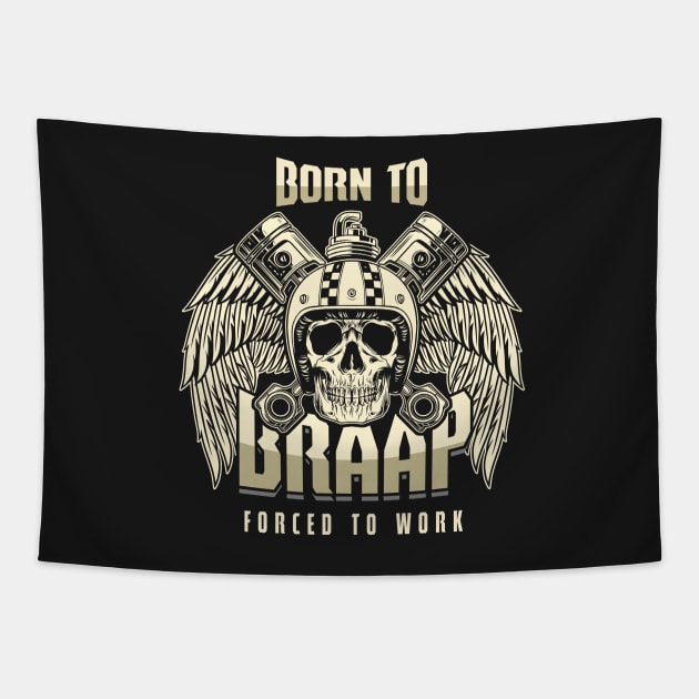 "Born To Braap" MX Motocross Biker Bike Gift Idea Tapestry by woormle