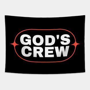 God's Crew | Christian Saying Tapestry