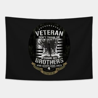 US Veteran Thank my Brothers Who Never Came Back Tapestry