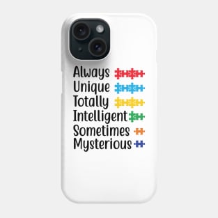 Always Unique Totally Intelligent SOmetimes Mysterious Phone Case