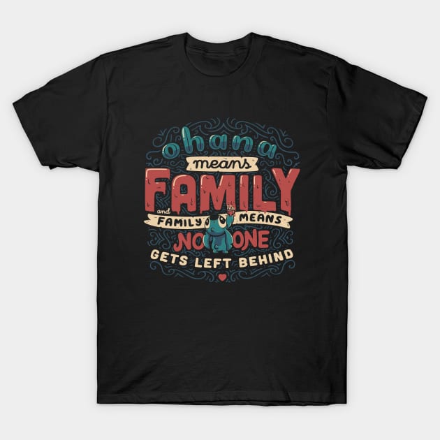 Ohana Means Family - Stitch - T-Shirt | TeePublic