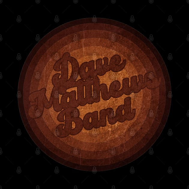 Dave Matthews Band - Vintage Style by Posh Men