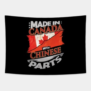 Made In Canada With Chinese Parts - Gift for Chinese From China Tapestry