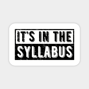 It's In The Syllabus Magnet