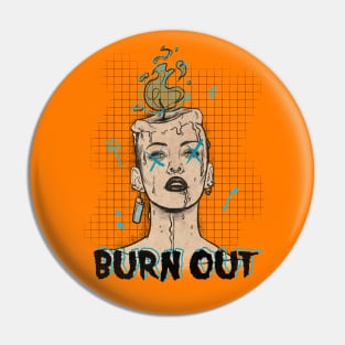 Burn out Pin