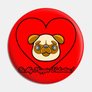 Be My Puggin' Valentine 2 Pin