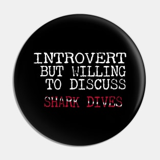 Dive Gear For Introvert But Willing To Discuss Shark Dives Scuba Diving Pin