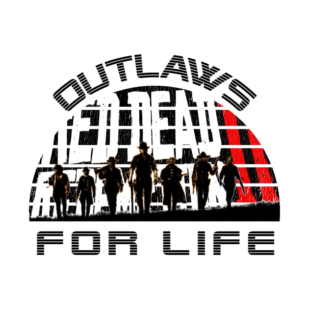 Red Dead Redemption 2 Tee Shirt Outlaws 4 Life Gift Ideas Fan Art by MIRgallery