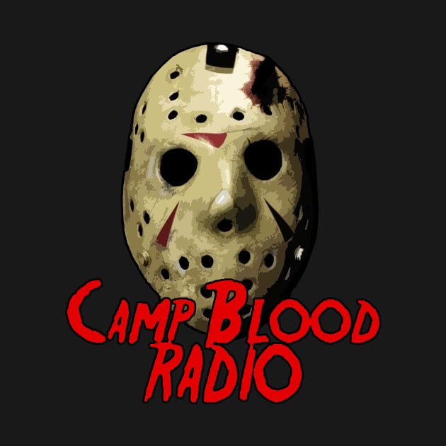 Camp Blood Radio Friday the 13th by Camp Blood Radio