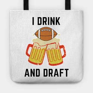 I drink and draft Tote