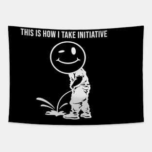 This is How I Take Initiative Tapestry