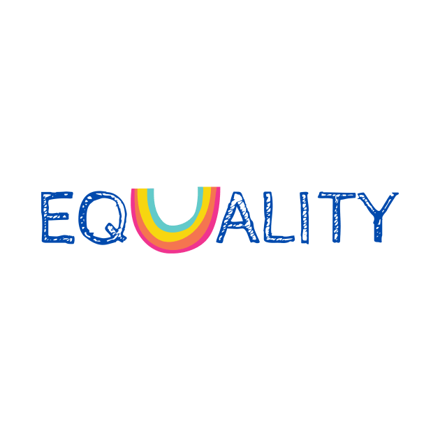Equality Rainbow - Equal Rights Text by EvolvedandLovingIt