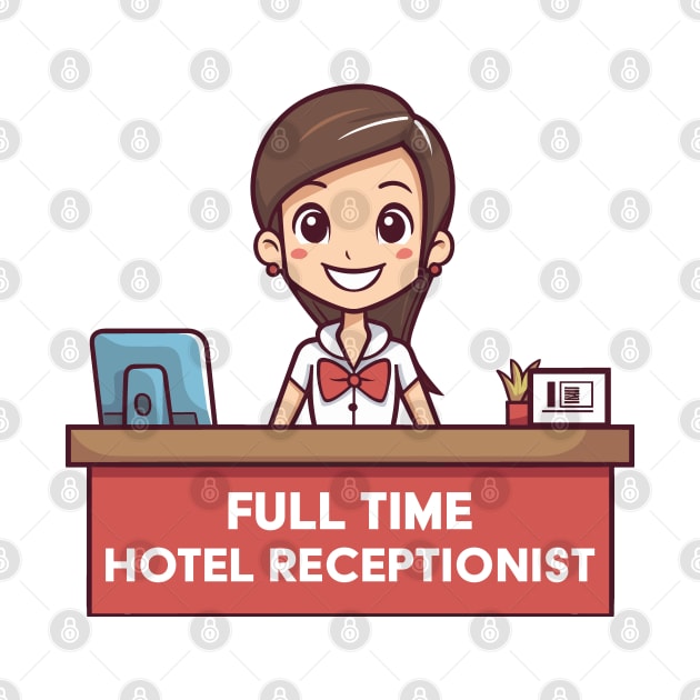 Full Time Hotel Receptionist by PaulJus