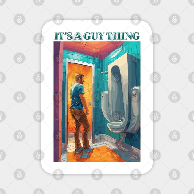 It's A Guy Thing v1 Magnet by WarFX Designs