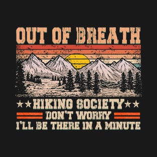 Out of breath hiking society T-Shirt