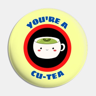 You're A Cu-tea - Tea Pun Pin