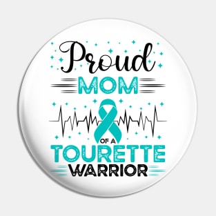 Proud Mom Of A Tourette Warrior Tourette Syndrome Awareness Pin