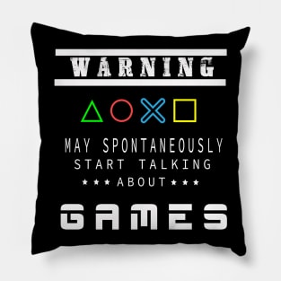 Warning May Start Talking About Video Games Pillow