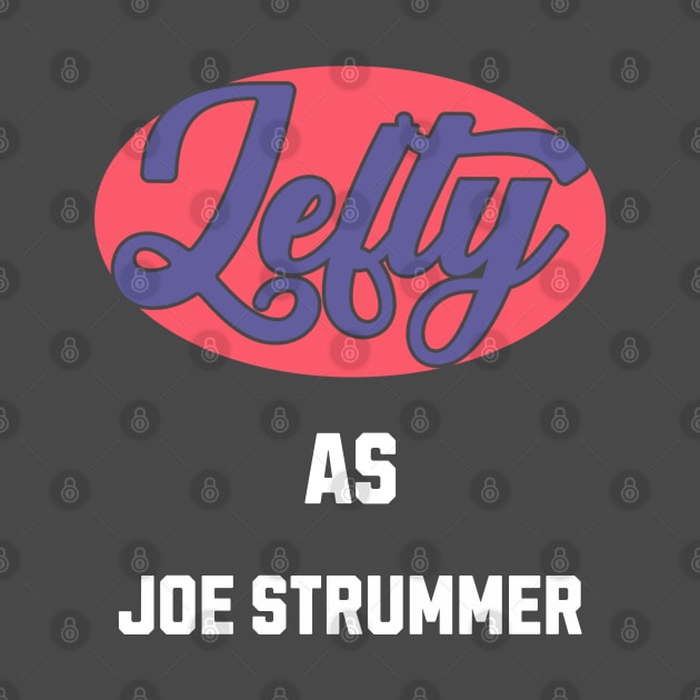 Lefty As Joe Strummer by DavidBriotArt