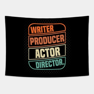 Writer Producer Actor Director Filmmaker Movie Filmmaking Tapestry