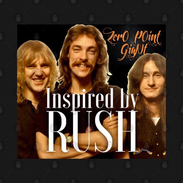 Zero Point Giant IS Inspired by Rush! by ZerO POint GiaNt