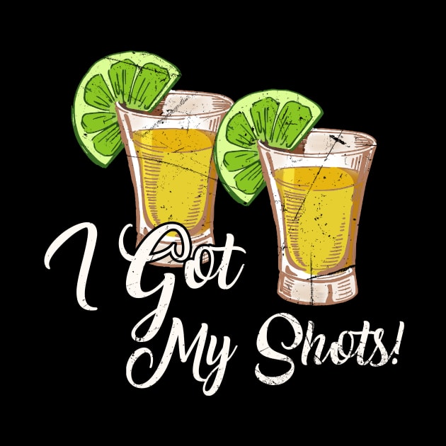 I Got My Shots 2 Shot Glasses Lime Wedges Funny Vaccination by American Woman