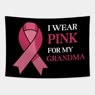 I WEAR PINK FOR MY GRANDMA Tapestry