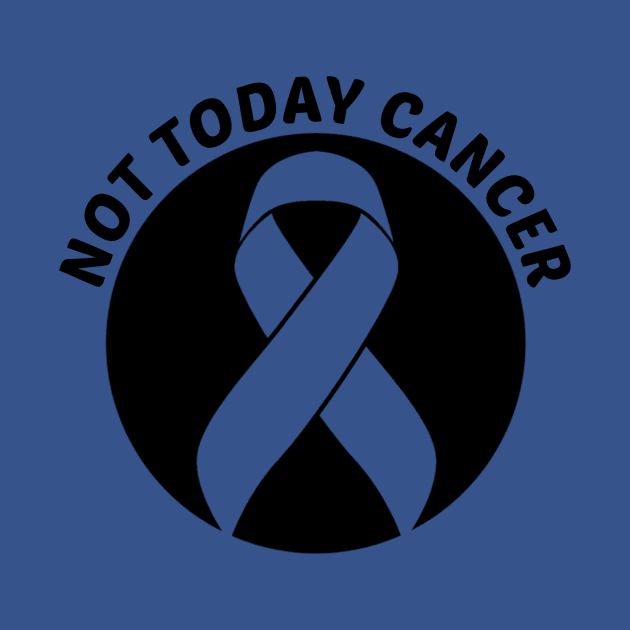 Not Today Cancer Skin Cancer Awareness by Geek-Down-Apparel