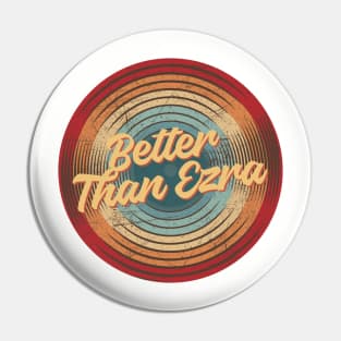 better than ezra vintage circle Pin