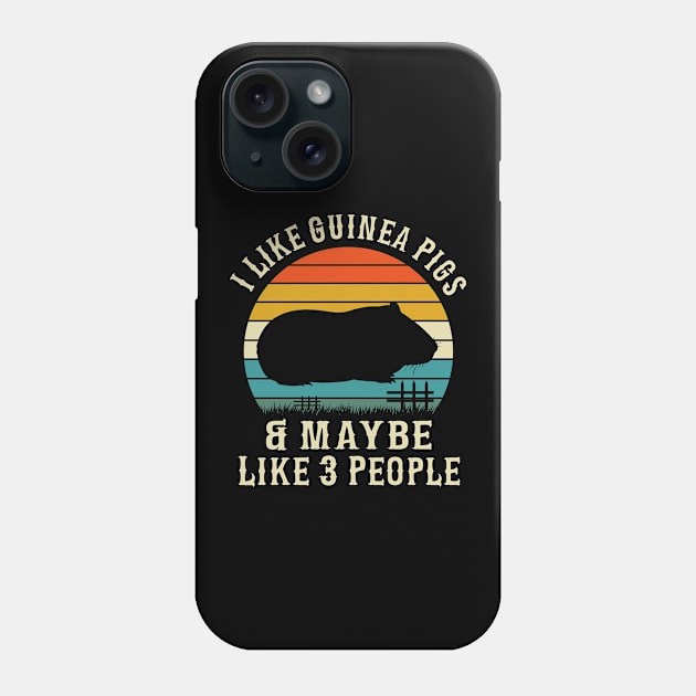 I Like Guinea Pigs and Maybe 3 People Guinea Pig Retro, Guinea Pigs owners Phone Case by UranusArts