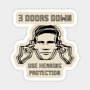 use hearing 3 doors down Magnet