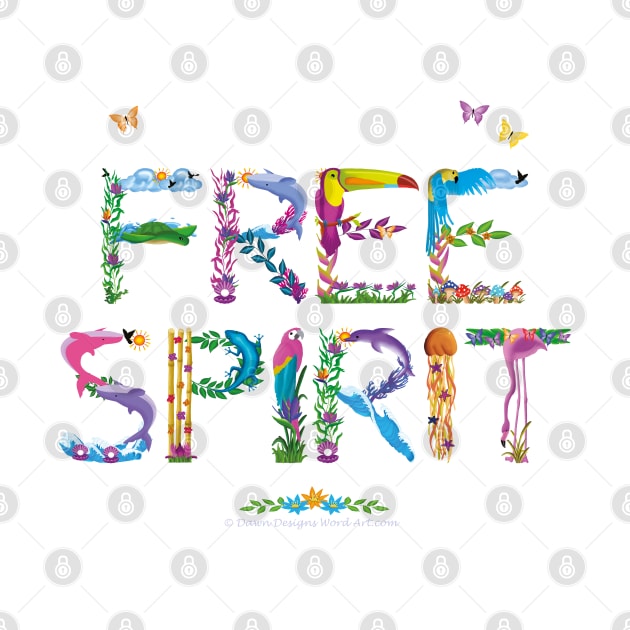 FREE SPIRIT - tropical word art by DawnDesignsWordArt