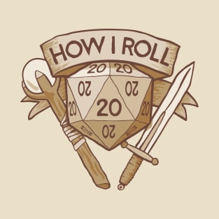 How I Roll D&D Tshirt T-Shirt