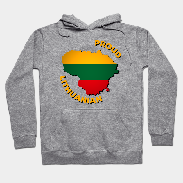 Lithuanian Proud To Be From - Hoodie | TeePublic
