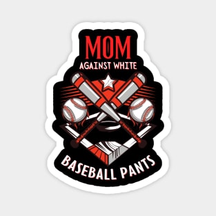 Moms Against White Baseball Pants Magnet