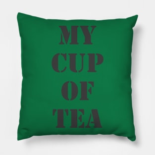 My Cup Of Tea Pillow