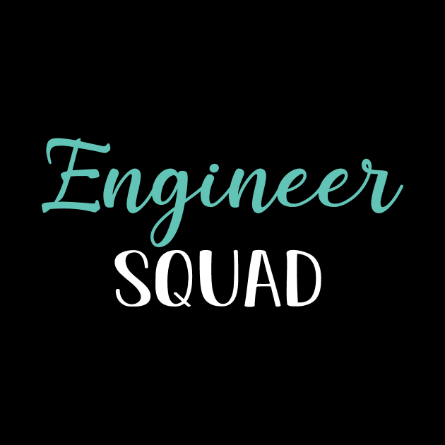 Engineer Squad, Funny Engineer Graduation Gift by followthesoul