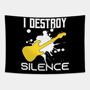 I Destroy Silence - Funny Saying Gift Ideas For Guitar Player  Birthday gift Tapestry