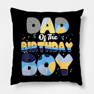 Dad And Mom Birthday Boy Dog Family Matching Pillow