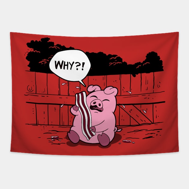 Funny Bacon Crying Pig Cartoon Gift For Bacon Lovers Tapestry by Originals By Boggs