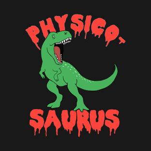 Physics Teacher Dinosaur - Physicosaurus T-Shirt