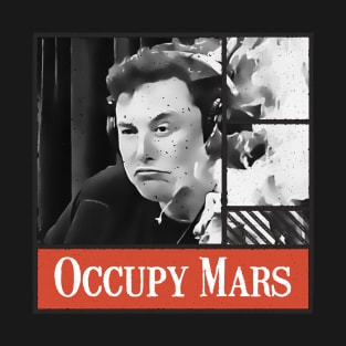 Occupy Mars T-Shirt