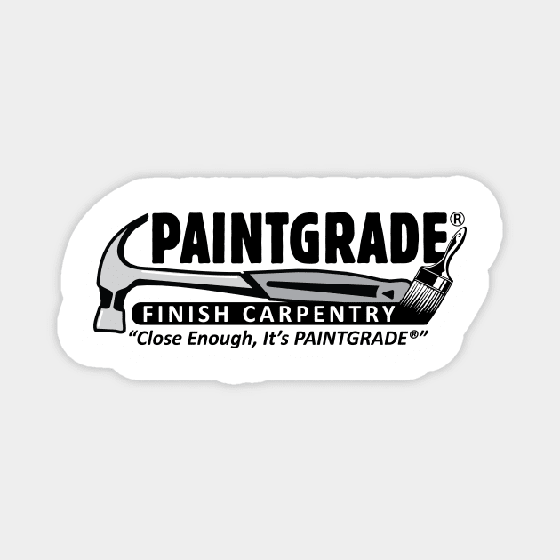 Paintgrade Finish Carpentry Magnet by JFDS