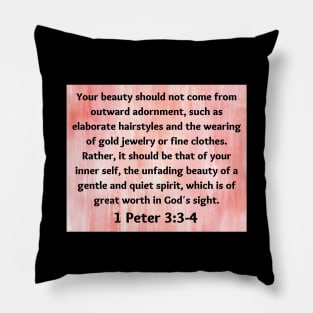 Bible Verse 1 Peter 3:3-4 Pillow