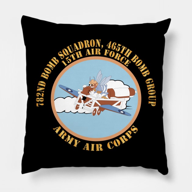 782nd Bomb Squadron, 465th Bomb Group - 15th AF X 300 Pillow by twix123844